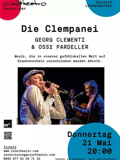 A concert poster for "Die Clempanei" featuring Georg Clementi and Ossy Pardeller. It announces a musical event at the Cineteatro Neukirchen, taking place on May 21.