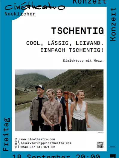 Een concertposter voor de band Tschentig. De gebeurtenis vindt plaats op vrijdag, de 18e september, in het cinétheatro Neukirchen.