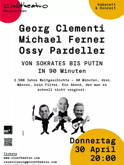 Ein Plakat für eine Kabarett- und Konzertveranstaltung im Cinetheatro Neukirchen. Es zeigt die Namen der Künstler und das Datum der Aufführung.