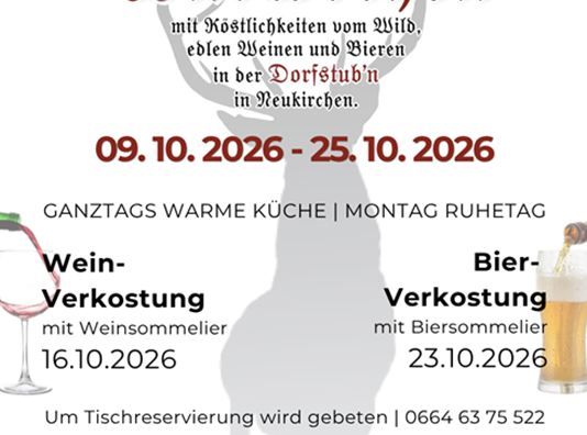 Eine Einladung zu den Wildwochen im Dorfcafé in Neunkirchen. Es werden Wein- und Bierverkostungen angeboten, sowie eine durchgehend warme Küche.